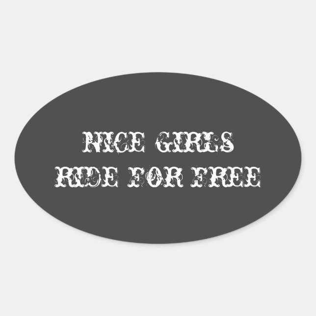 "nice girls ride for free" Helm-Aufkleber Ovaler Aufkleber (Vorderseite)