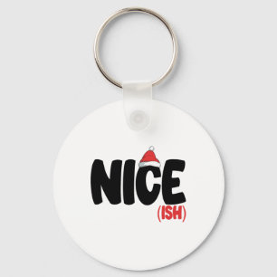 Nice-ish Funny Matching Weihnachten Weihnachten We Schlüsselanhänger