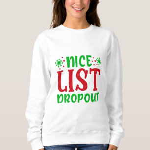 Nice List Dropdown Sweatshirt
