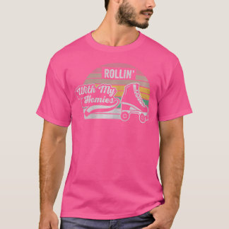Nice 'N Cool Rollin With My Homies Rollschuhlaufen T-Shirt