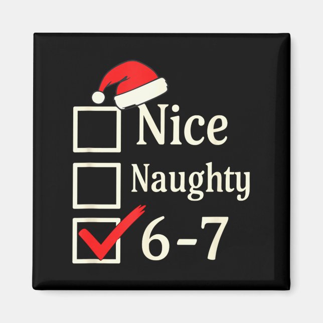 Nice Naughty 67 Christmas Brain Rot  Magnet (Vorne)