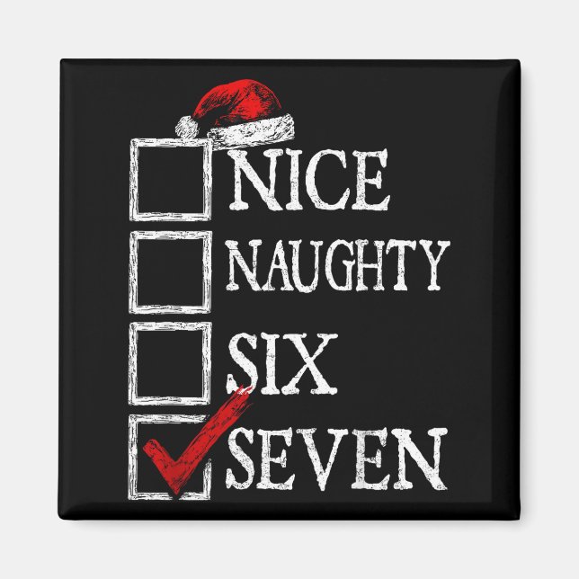 Nice Naughty 67 Christmas Funny Meme Six Seven  Magnet (Vorne)