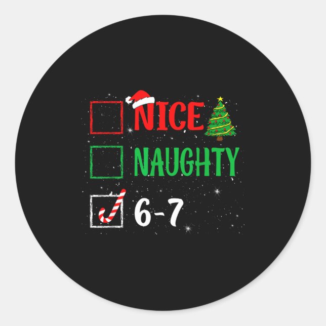 Nice Naughty 67 Funny Christmas Brainrot Six Seven Runder Aufkleber (Vorderseite)