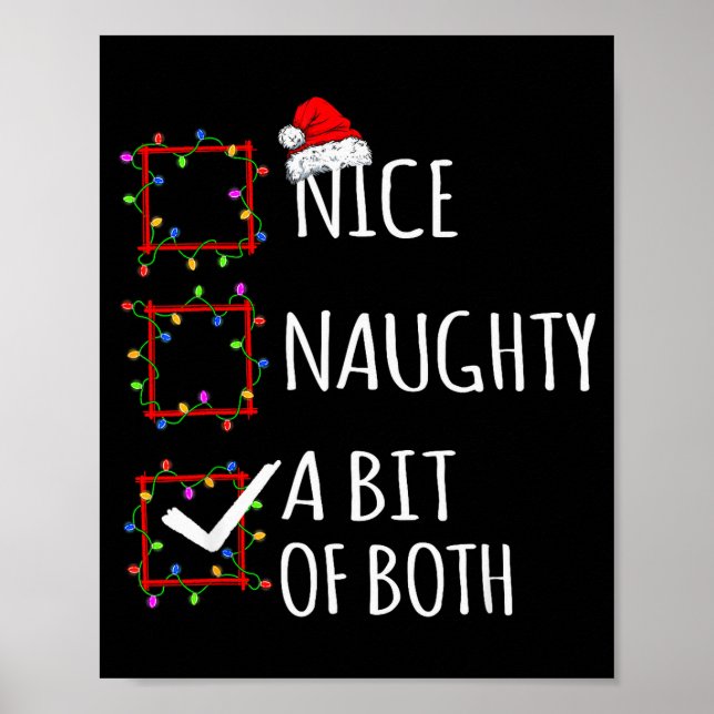 Nice Naughty A Bit Of Both Christmas List Santa Cl Poster (Vorne)