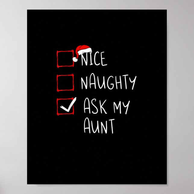Nice Naughty Ask My Aunt Christmas List Xmas   Poster (Vorne)