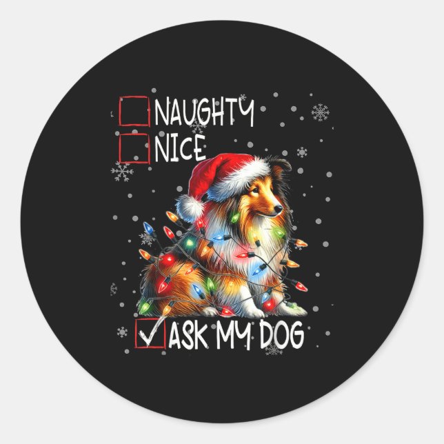 Nice Naughty Ask My Dog Christmas List Xmas  Runder Aufkleber (Vorderseite)