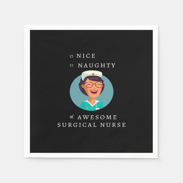 Nice Naughty Awesome Surgical Nurse  Serviette (Vorderseite)