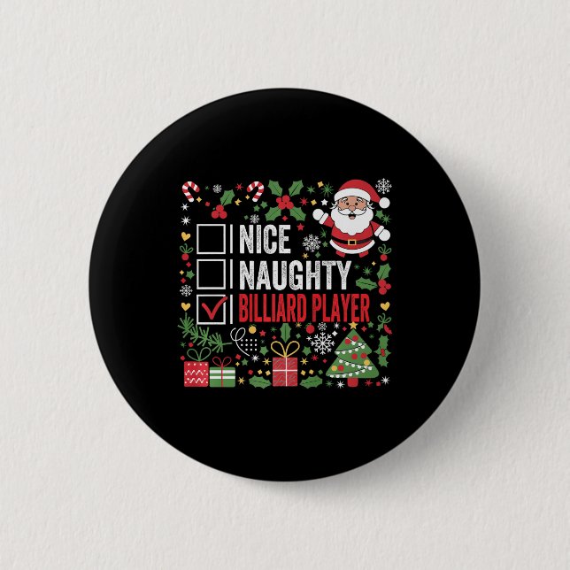 Nice Naughty Billiard Spieler Weihnachten Weihnach Button (Vorderseite)