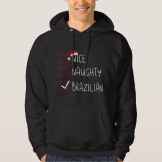 Nice Naughty brasilianischen Weihnachten Brasilien Hoodie