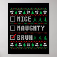 Nice Naughty Bruh Xmas Frauen Männer Kinder hässli