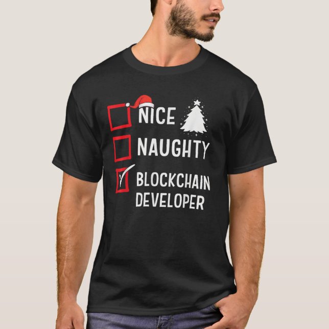 Nice Naughty Christmas Blockchain Developer Funny  T-Shirt (Vorderseite)