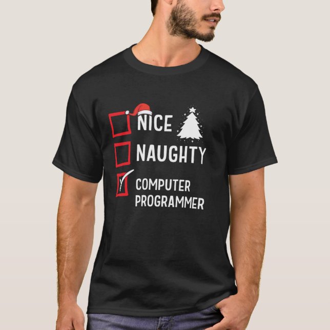 Nice Naughty Christmas Computer Programmer Holiday T-Shirt (Vorderseite)