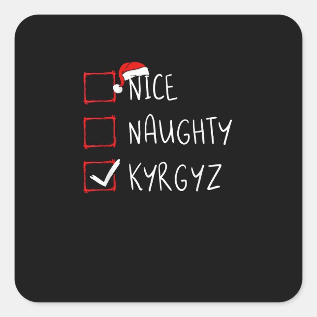Nice Naughty Christmas Kyrgyzstan Heritage   Quadratischer Aufkleber (Vorderseite)