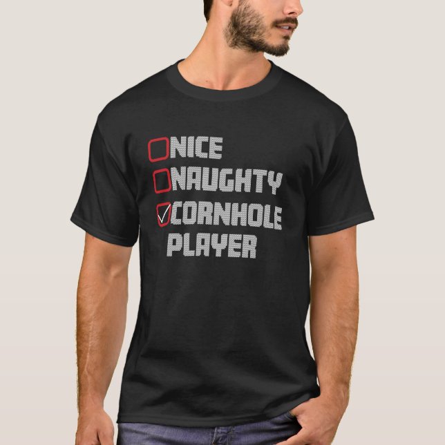 Nice Naughty Cornhole Player List Uggge Weihnachte T-Shirt (Vorderseite)
