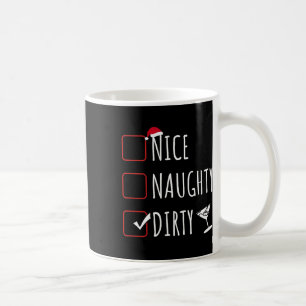 Nice Naughty Dirty Funny Christmas Dirty Martini Kaffeetasse