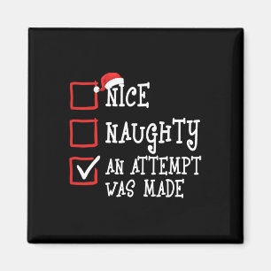 Nice Naughty ein Versuch gemacht wurde lustige Fam Magnet