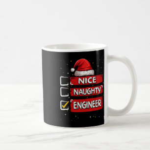 Nice Naughty Engineer Weihnachtsliste Weihnachtsma Kaffeetasse