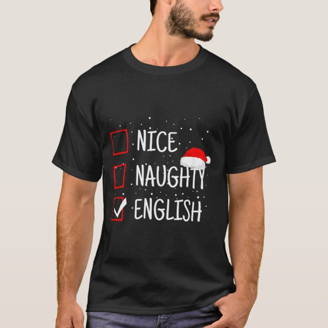Nice Naughty English Christmas Checklist Funny Eng T-Shirt (Vorderseite)