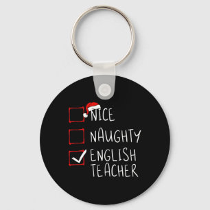 Nice Naughty English Teacher Weihnachtsliste Santa Schlüsselanhänger