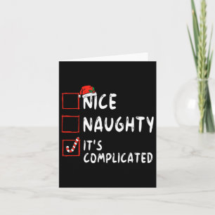 Nice Naughty Es ist komplizierte Weihnachtsliste S Karte