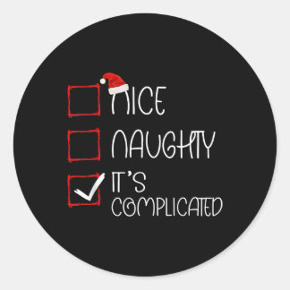 Nice Naughty Es ist komplizierte Weihnachtsliste S Runder Aufkleber