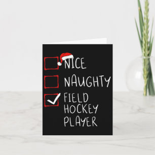 Nice Naughty Field Hockey Spieler Liste Weihnachte Karte