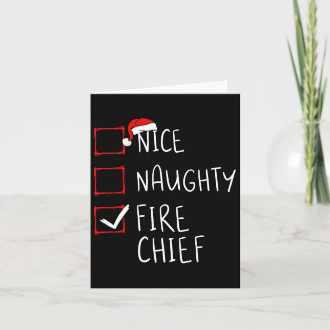 Nice Naughty Fire Chief Christmas List Weihnachten Karte (Vorderseite)
