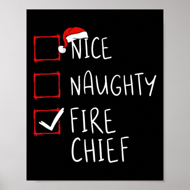 Nice Naughty Fire Chief Christmas List Weihnachten Poster (Vorne)