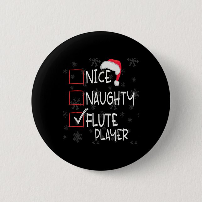 Nice Naughty Flute Player List Weihnachten Weihnac Button (Vorderseite)