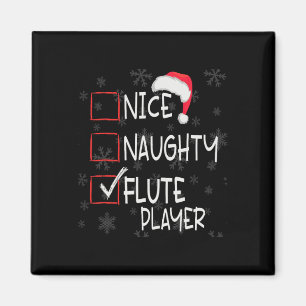 Nice Naughty Flute Player List Weihnachten Weihnac Magnet