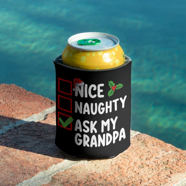 Nice Naughty Fragte meine Großvater Weihnachtsfami Dosenkühler (In Situ Pool)