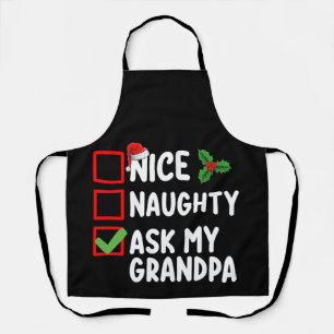 Nice Naughty Fragte meine Großvater Weihnachtsfami Schürze