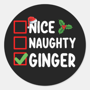 Nice Naughty Ginger Weihnachtsfeiertag Runder Aufkleber