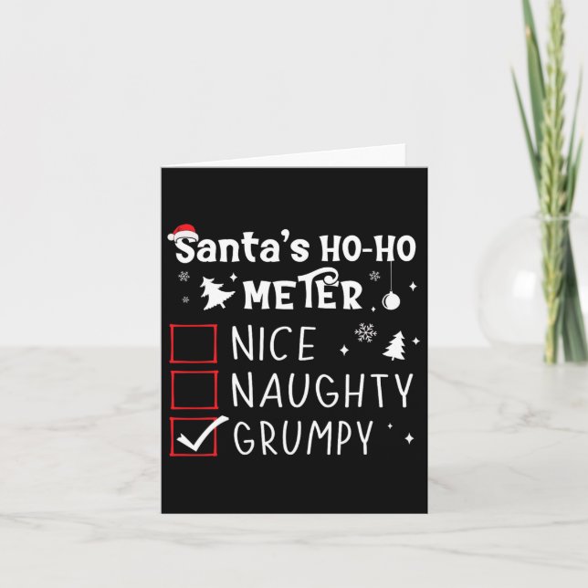 Nice Naughty Grumpy Weihnachtsliste Grumpy Santa C Karte (Vorderseite)
