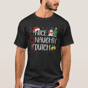 Nice Naughty Guamanian Weihnachten Niederlande Her T-Shirt