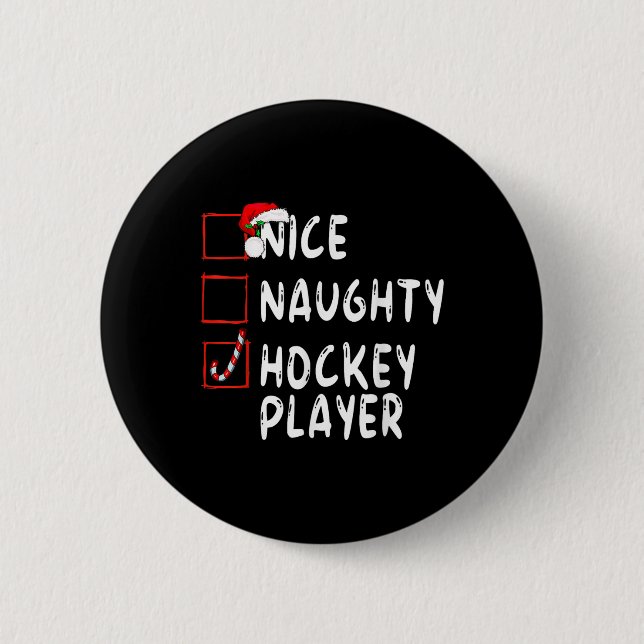 Nice Naughty Hockey Player Weihnachtsmann Button (Vorderseite)