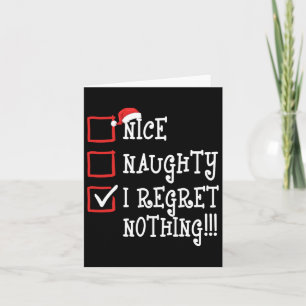 Nice Naughty I bedaure Nichts Funny Weihnachten We Karte