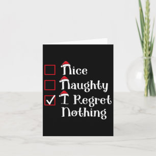 Nice Naughty I bedaure nichts Niedliches Weihnacht Karte