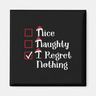 Nice Naughty I bedaure nichts Niedliches Weihnacht Magnet