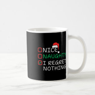 Nice Naughty I bedaure Nothing Christmas List Sant Kaffeetasse