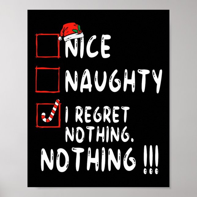 Nice Naughty I bedaure Nothing Christmas List Sant Poster (Vorne)