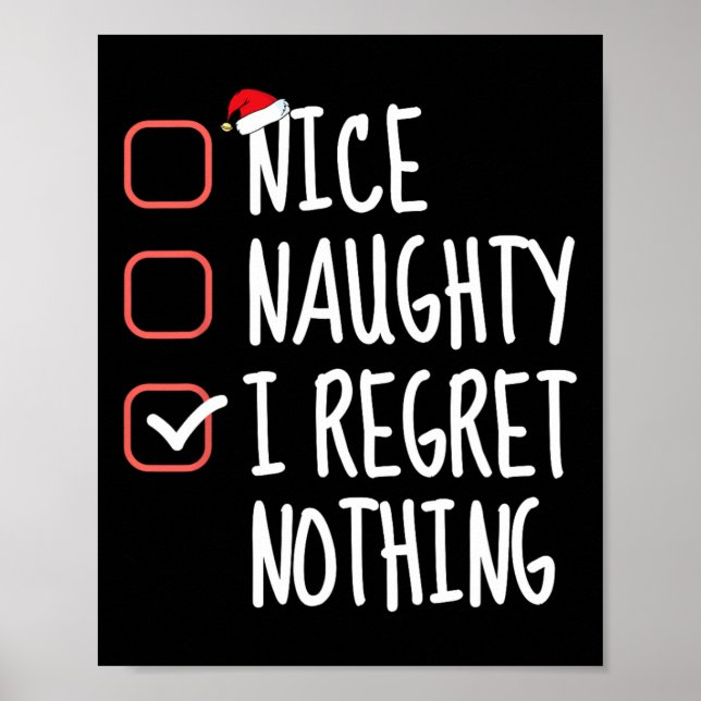 Nice Naughty I bedaure Nothing Christmas List Sant Poster (Vorne)