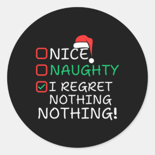 Nice Naughty I bedaure Nothing Christmas List Sant Runder Aufkleber