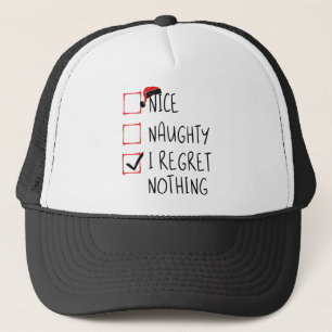 Nice Naughty I bedaure Nothing Christmas List Sant Truckerkappe