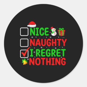 Nice Naughty I bedaure Nothing Funny Xmas Familie  Runder Aufkleber