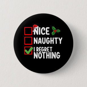 Nice Naughty I Bedret Nothing Christmas List Holid Button