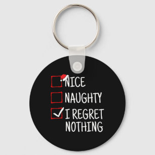 Nice Naughty I Bedret Nothing Funny Christmas Schlüsselanhänger