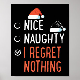Nice Naughty I Bedret Nothing Santa's List Christm Poster