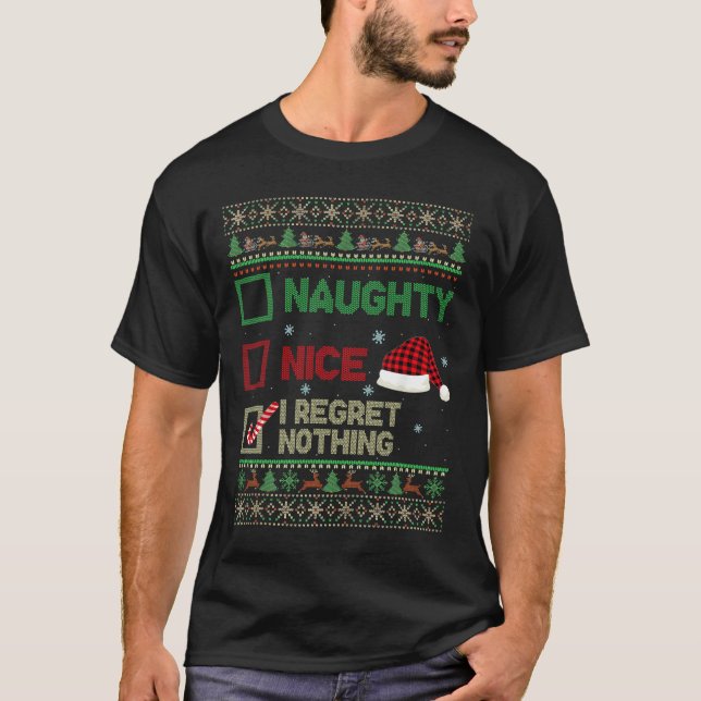 Nice Naughty I Bedret Nothing Ugly Sweater Christm T-Shirt (Vorderseite)