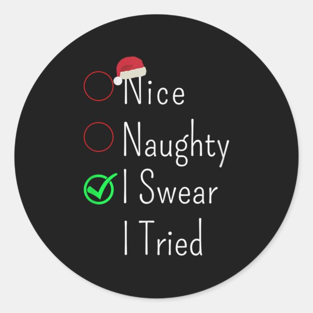 Nice Naughty I Swear I Tried Christmas Checklist S Runder Aufkleber (Vorderseite)